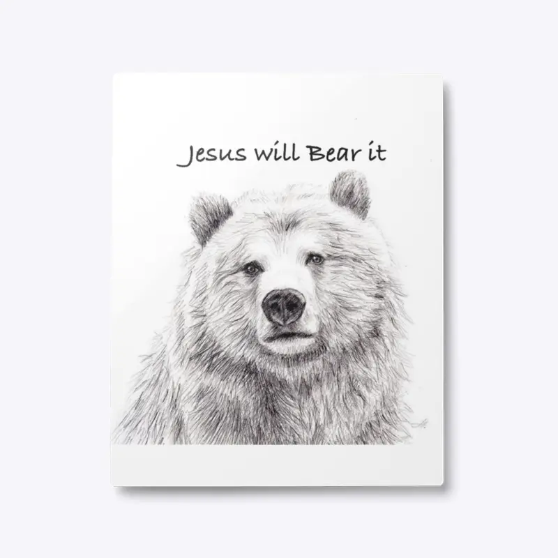 Jesus will bear it